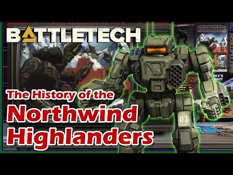 The History of the Northwind Highlanders - BattleTech Paint & Lore