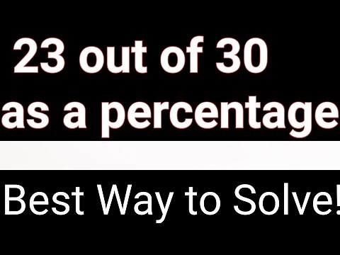 23 out of 30 as a percentage||What is 23/30 as a percentage?||Fraction to Percentage Conversion