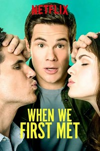 When We First Met Summary, Trailer, Cast, Where to Watch and More
