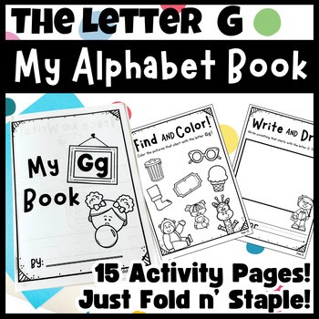 My Letter G Book | Letter G Worksheets | Alphabet Mini Book