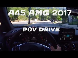 Mercedes-Benz A45 AMG 2017 || POV Drive