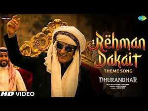 Dhurandhar Arabic Song Akshay Khanna | Dhurandhar Song Rehman Dakait | Akshaye Khanna Balochi Song