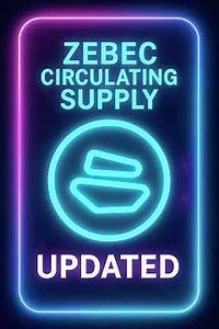 Why Zebec Network’s Circulating Supply Changed and What It Means for Holders