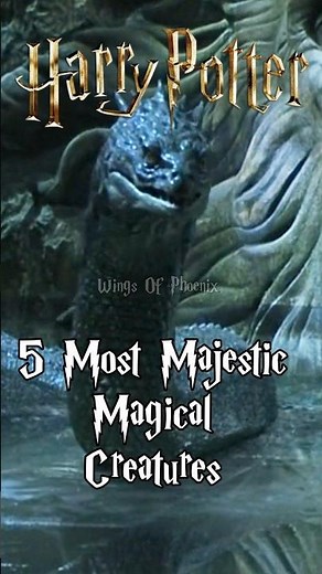 Most Majestic Magical Creatures in Harry Potter Films😱 #harrypotter #hogwarts #potterhead #shorts
