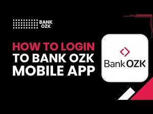 How to Login to Bank OZK Mobile App – Step-by-Step Tutorial (iPhone & Android)