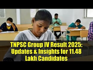 TNPSC Group IV Result 2025: Updates & Insights for 11.48 Lakh Candidates