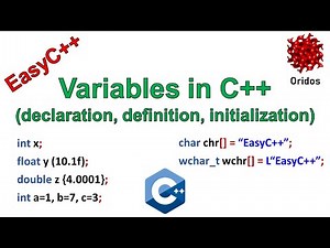 Variables in C++ (declaration, definition, initialization)