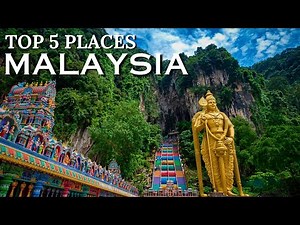 Explore Malaysia: 5 Must-Visit Destinations