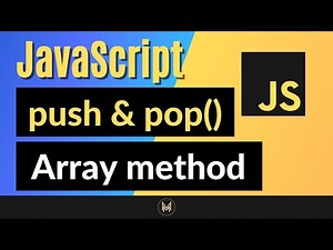 JavaScript push and pop Method Complete JS Array Methods Series