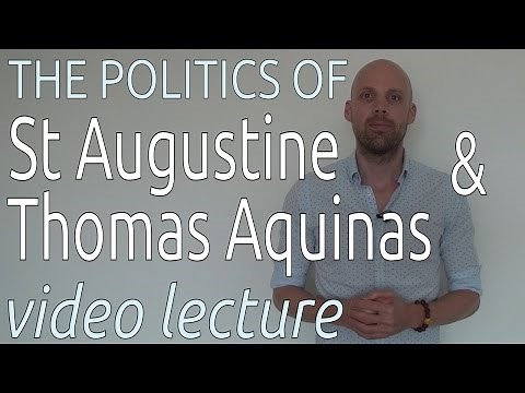 Saint Augustine and Thomas Aquinas: the role of the State in Medieval Europe (video lecture)