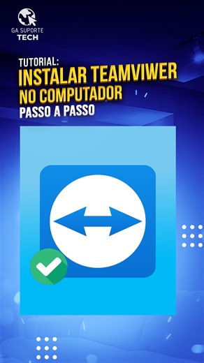 4.7K views · 76 reactions | Como INSTALAR TEAMVIEWER no COMPUTADOR | GA Suporte Tech | Facebook