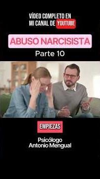 Abuso Emocional EXPLICADO | Ejemplos de ABUSO NARCISISTA | ¿Convives con un MANIPULADOR emocional?