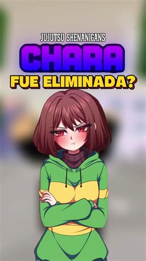 WAS CHARA ELIMINATED?