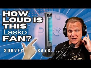 Lasko Tower Fan: Is It TOO LOUD?!