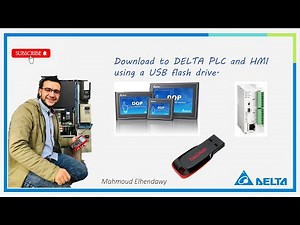 10- Download to DELTA PLC and HMI using a USB flash drive