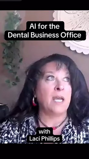 AI in the Dental Business Office? YES!! #A conversation with #dentalpracticemanagement expert, Laci Phillips, of Practice Dynamics, helping you achieve Balance Driven Success through Systems Teams and Technology, www.practicedynamics.net #dentaltok #dentalofficemanager #dentalhygienist #dentist #dentistsofinstagram #brushyourteeth #floss | Nanette C Tertel DDS