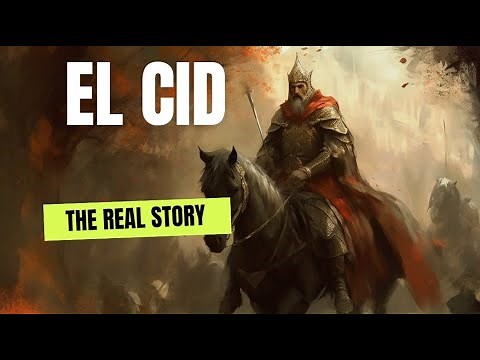El Cid: The Legendary Knight Who Shaped Medieval Spain