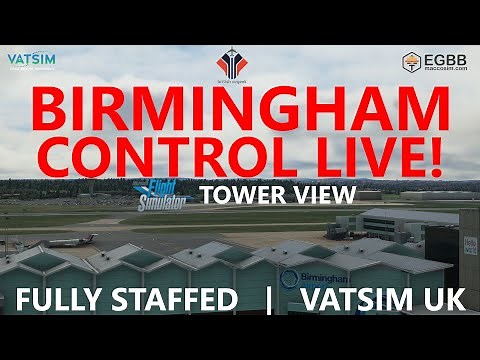 MSFS Tower View - Live VATSIM ATC at Birmingham Airport (EGBB / BHX) - The "Macconos" Event!