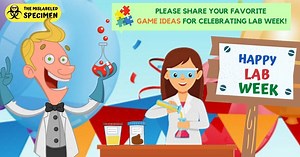 Lab Week Celebration Game Ideas - The Mislabeled Specimen Celebrations