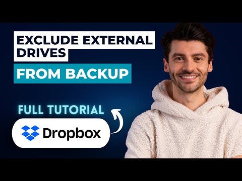 How to Exclude External Drives from Dropbox Backup [2025 Guide]