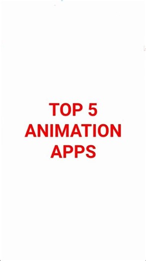 TOP 5 2D ANIMENTION APPS