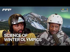 Winter Olympics Deep Dive: Ice Physics, Performance Pressure, and Climate Change (EP. 26)