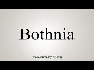 How To Say Bothnia