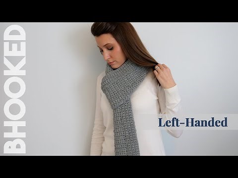 {Left-Handed} How to Crochet a Scarf for Complete Beginners