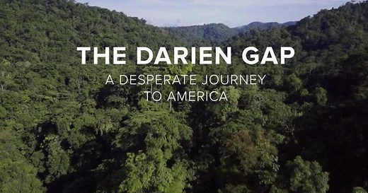 Darien Gap: Desperate Journey to America