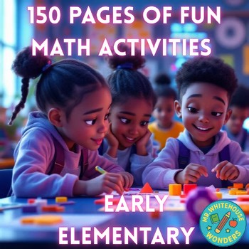 Early Learning Math Fun | 150 Page Workbook | Early Elementary