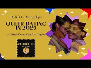 Queer Dating in 2025: 20 Must-Know Tips for LGBTQ+ Singles