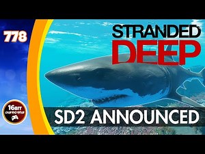 Stranded Deep 2 Announced - 5 Things I'd Like To See (778)