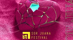 Celebrate Mexican Women in the Arts at Sor Juana Festival