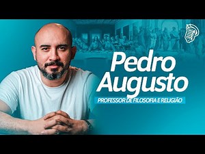 PEDRO AUGUSTO | PROFESSOR DE FILOSOFIA E RELIGIÃO | SANTOFLOW PODCAST #324