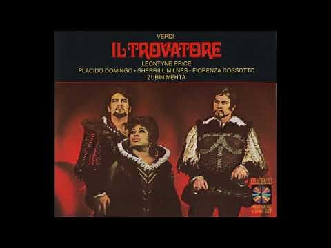 Il trovatore; Domingo, Price, Milnes, Cossotto & Mehta; 1969