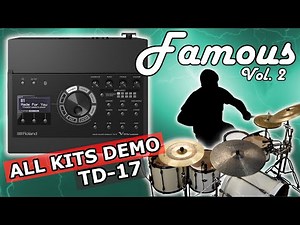 Famous Vol. 2 | Roland TD-17 Custom Kits Download - John Bonham, Chad Smith, Simon Phillips & more!