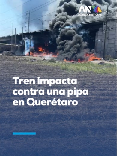 ¡Caos y fuego en Querétaro! 🔥 Tren embiste pipa de combustible Un impactante choque se registró esta mañana en la carretera estatal 100, a la altura del Puente de Viborillas, cuando un tren impactó una pipa cargada con combustible, desatando un incendio de grandes proporciones que consumió la unidad. 🚛💥🚂 Milagrosamente, a pesar de la magnitud de las llamas, las autoridades reportan de forma preliminar solo una persona lesionada. Equipos de bomberos y Protección Civil se encuentran en el luga
