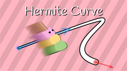 【scr拓展】比贝塞尔更实用的曲线！保证定点定速度的Hermite曲线