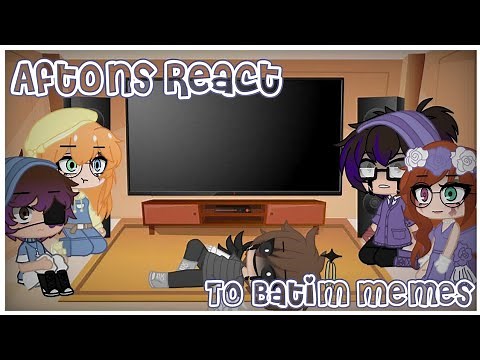 Aftons react to Batim Memes|| Gacha Club|| Stasia58
