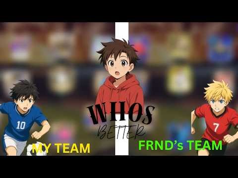 The Ultimate FC Mobile "Dream Team" Challenge with my friend| Who win?
