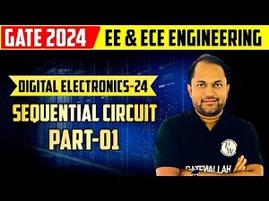 Digital Electronics 24 | Sequential Circuit Part 1 | EE & ECE | GATE 2024 Series