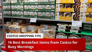 Best Costco Breakfast Items from Costco for Busy Mornings