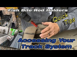 How to Drill an Access Hole for your Track System: Fish Bite Rod Holders Tips and Tricks