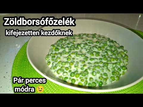 Zöldborsófőzelék kezdőknek részletesen.