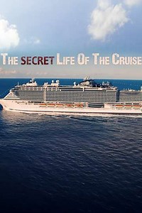 The Secret Life of the Cruise (2018) - Movie