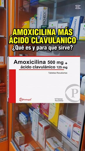 Amoxicilina y ácido clavulánico: Usos, dosis y recomendaciones