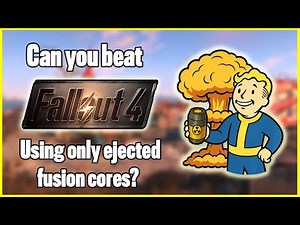Can you beat fallout 4 using only ejected fusion cores?