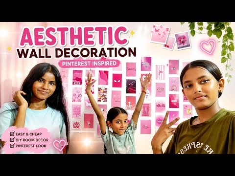 🌸 Aesthetic Pinterest Wall Decoration | DIY Pink Room Makeover 💖 | Easy Budget Room Decor