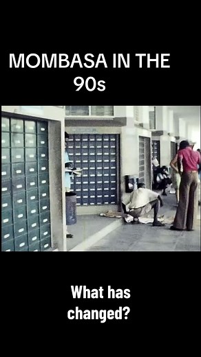 Discovering Mombasa in the 1990s: Landmarks and Culture