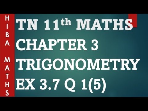 11th maths chapter 3 exercise 3.7 question 1(5) trigonometry TN syllabus
